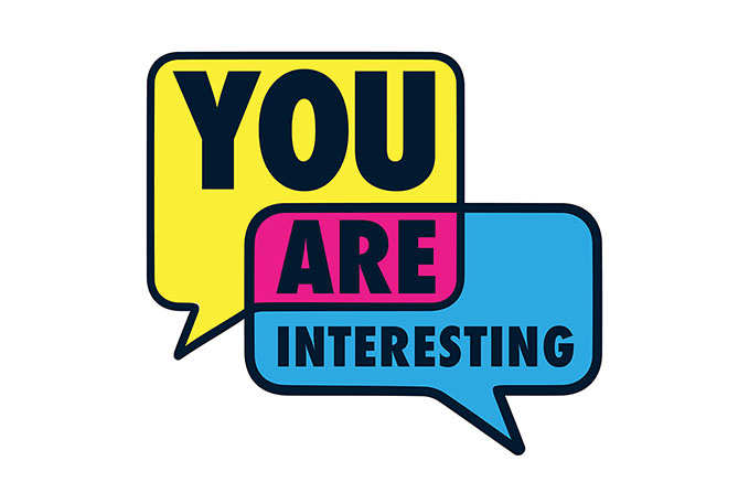 You Are Interesting